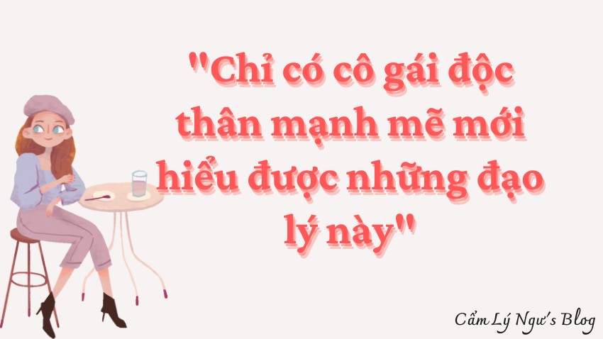 Cô gái độc thân mạnh mẽ