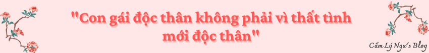 Con gái độc thân không phải vì thất tình mới độc thân