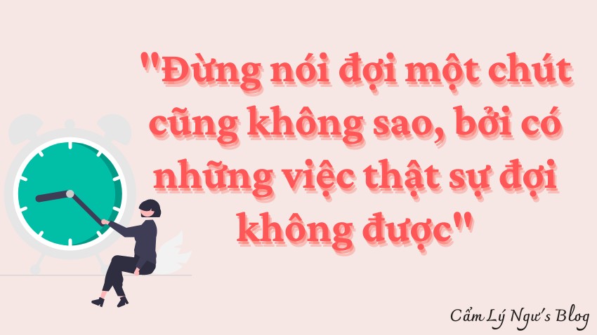 Đợi chờ có đáng sợ không