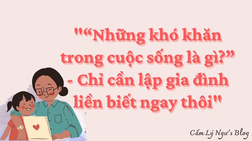 Những khó khăn trong cuộc sống là gì